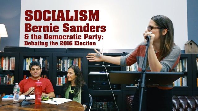 Socialism, Bernie Sanders, &amp; the Democratic Party_ Debating the 2016 Election