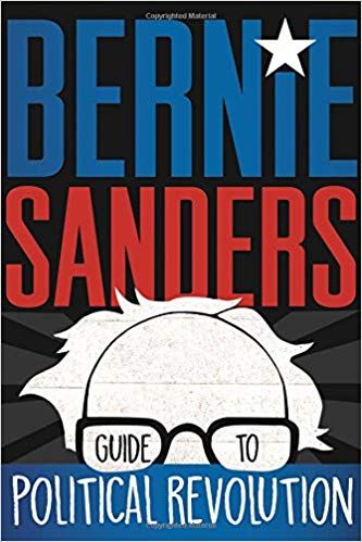 Bernie Sanders - Guide to Political Revolution - Google Search