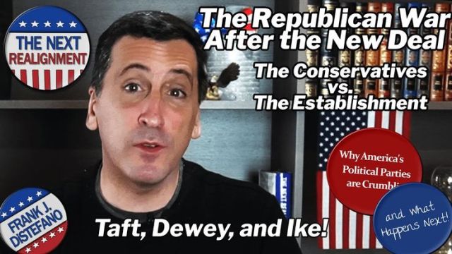 Taft, Dewey, and Ike _ The Republican War over a New Direction after FDR