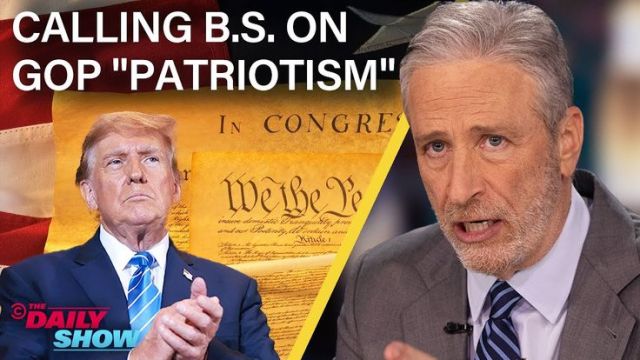 The Daily Show: Jon Stewart Calls BS on Trump &amp; the GOP's Performative Patriotism